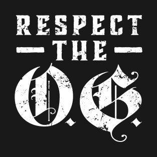 Respect The OG Original Gangsta Calligraphy T-Shirt