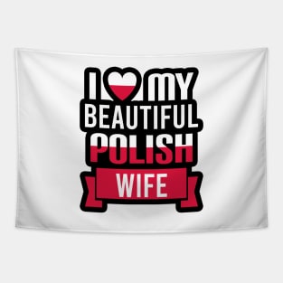 I love my beautiful Polish wife Tapestry