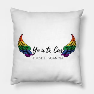 yo a ti Cas destiel is canon rainbow wings Pillow