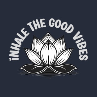 Time To Good Vibes T-Shirt