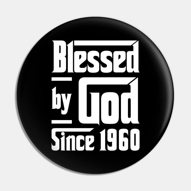 Blessed By God Since 1960 Pin by JeanetteThomas