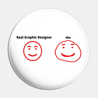 Real Graphic Designer vs. Me (Bright background) Pin