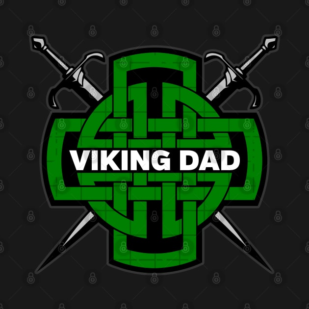 Norse Viking Dad Fathers Day by RadStar