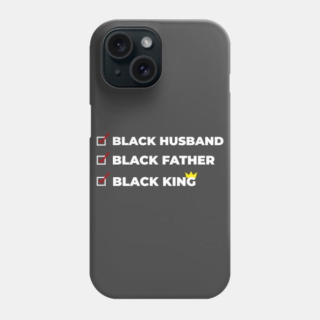 BLACK HUSBAND Father and King Phone Case by Pro Melanin Brand
