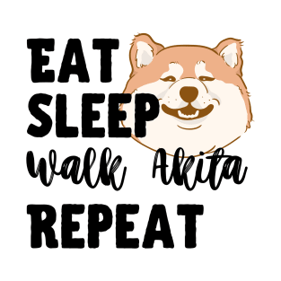 Eat Sleep Walk Fat Akita Repeat T-Shirt