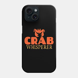 Crabs Whisperer Joke Ocean Beach Hermit Phone Case