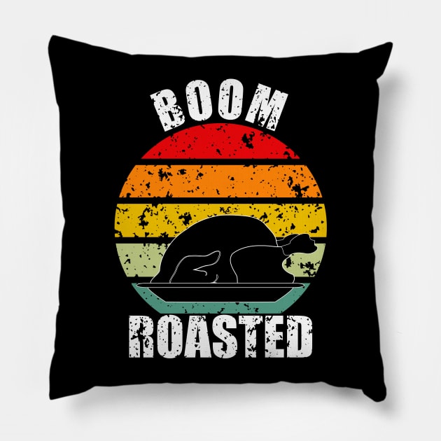 Boom Roasted Thanksgiving Pillow by ZenCloak