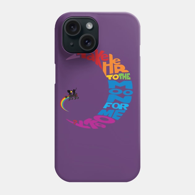 Take her to the moon for me, ok? Phone Case by EnchantedTikiTees