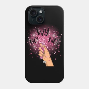 Wy-no-no! Phone Case