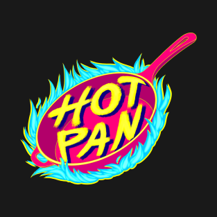 Hot Pan T-Shirt