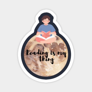 Reading is my thing Magnet