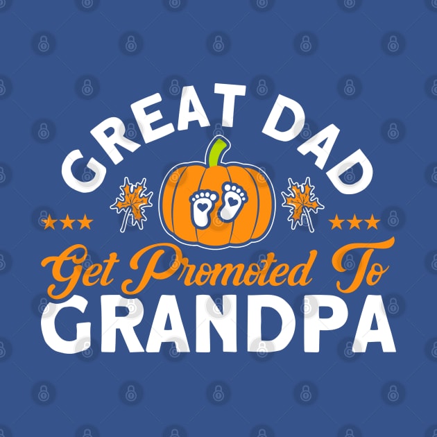 Dad Promoted To Grandpa Grandfather Pregnancy Announcement by Toeffishirts