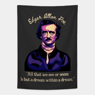 Edgar Allan Poe - Portrait And Quote About Dreams Tapestry
