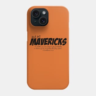 Mavericks Text Phone Case