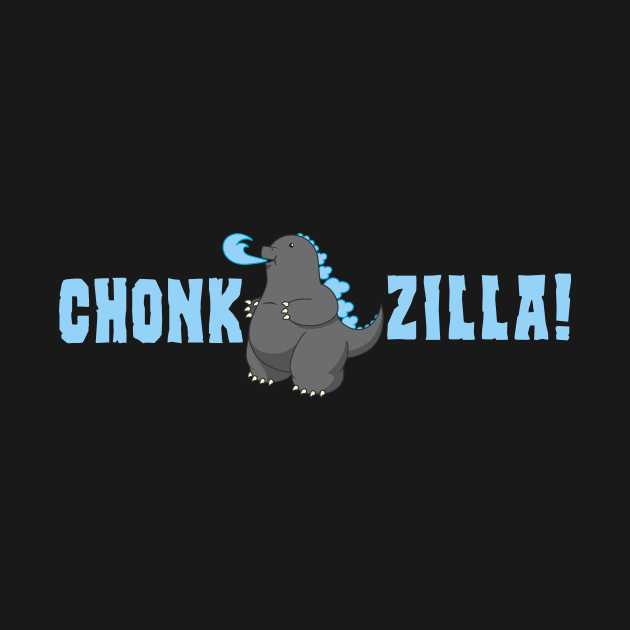 Chonkzilla! by Gridcurrent