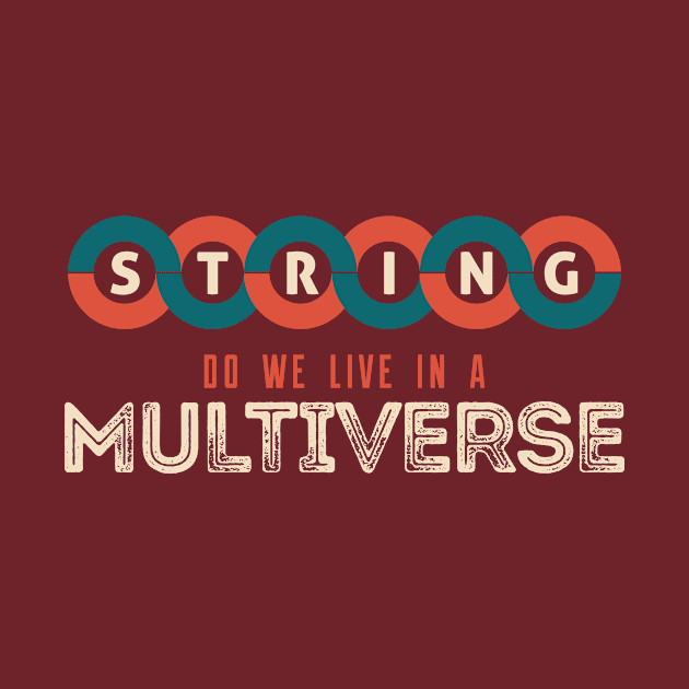 Do We Live In A Multiverse by rocking_shirts