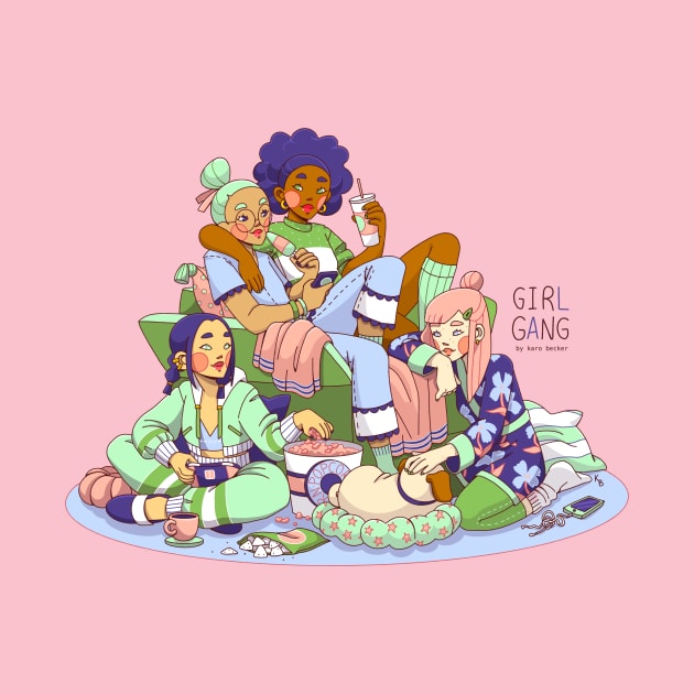 Girl Gang Slumber Party by Karothekreator