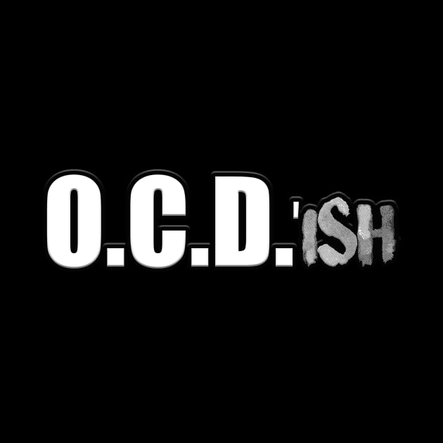 OCD'ish by Donperion