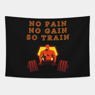 No Pain No Gain So Train Tapestry