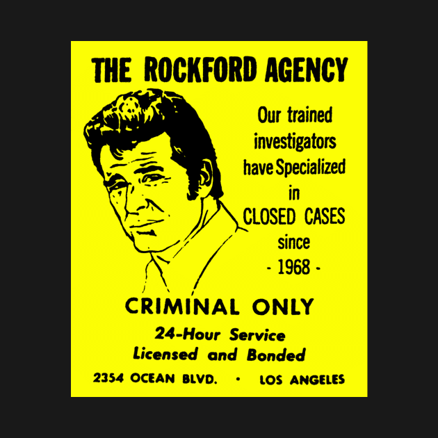 The Rockford Agency by Atomic Luau Pop Emporium