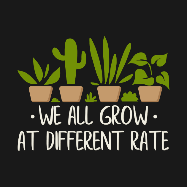 We All Grow At Different Rates by maxcode