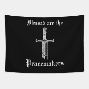 Blessed are the Peacemakers Broken Sword Gothic Tapestry