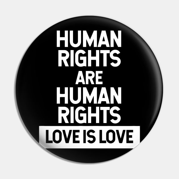 Human Rights Are Human Rights Pin by Ramateeshop