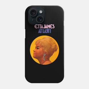 Etta James At Last Phone Case