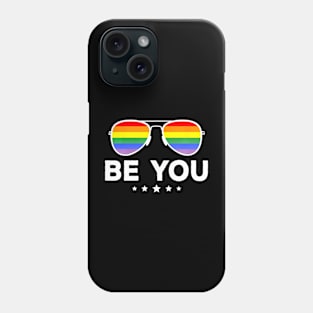 Be You LGBT Sunglasses Phone Case