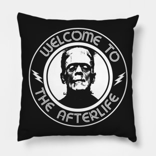 Welcome to the Afterlife Pillow