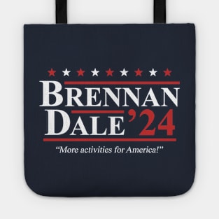 Step Brothers Brennan Dale 2024 Election Tote