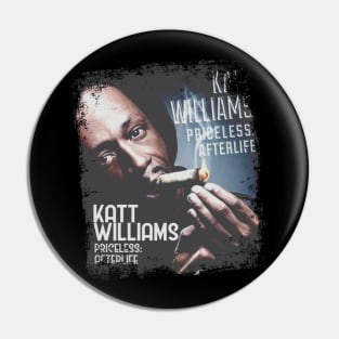 Katt-Williams-Afterlife Pin