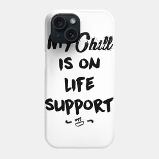 OTE My chill Phone Case