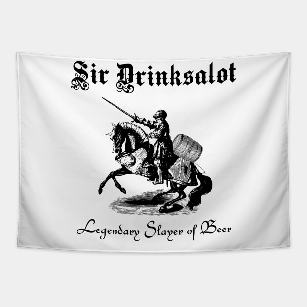 Sir Drinksalot Legendary Slayer of Beer with Keg Tapestry by HighBrowDesigns