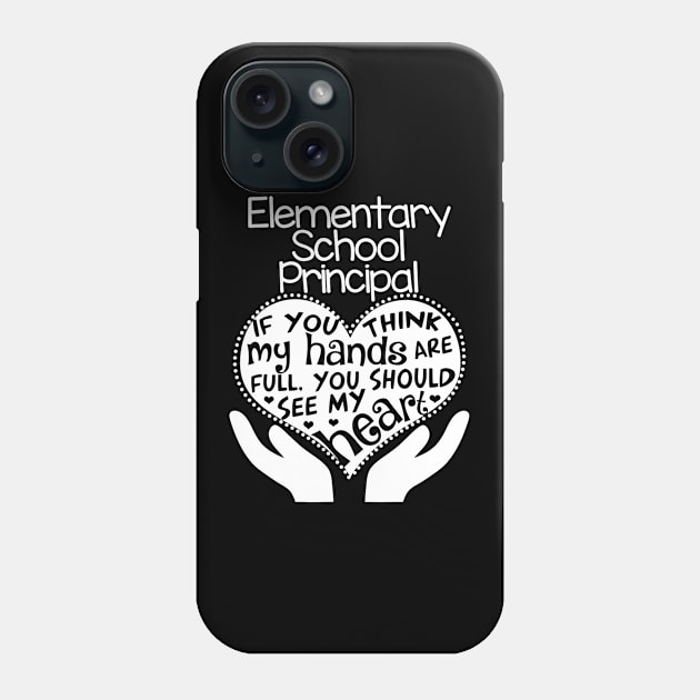 Elementary School Principal Heart T shirt Teacher Group Gift Phone Case by JensAllison