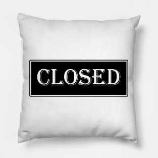 Closed Pillow