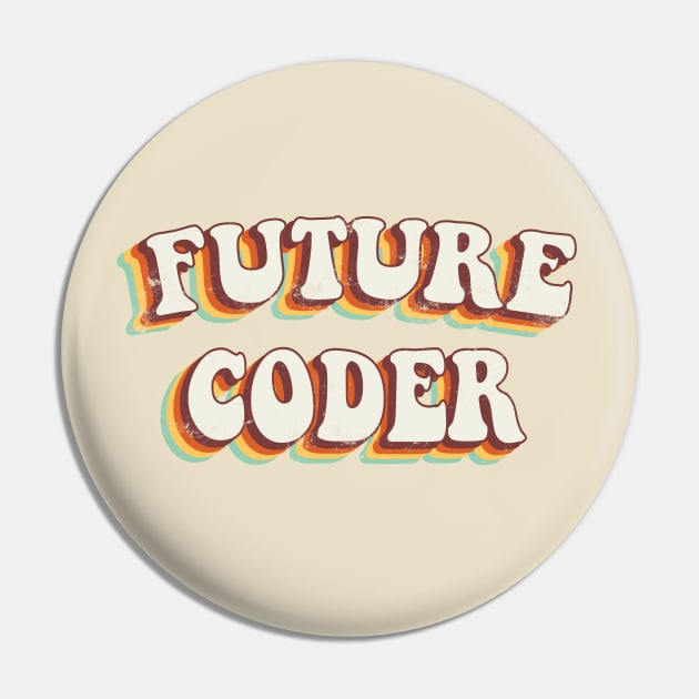 Future Coder - Groovy Retro 70s Style Pin by LuneFolk