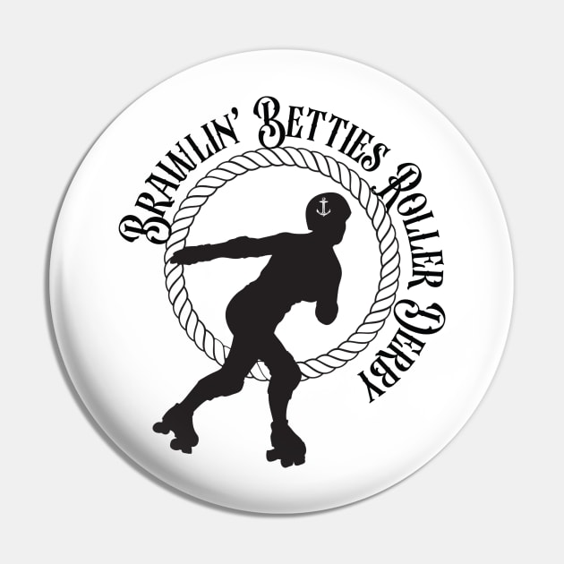 Brawlin' Betties Roller Derby - Black Logo Pin by Brawlin' Betties