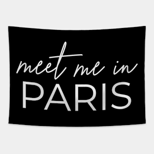 Meet me in Paris France Lover Tapestry