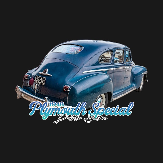 1948 Plymouth Special Deluxe Sedan by Gestalt Imagery