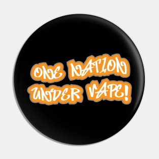 One nation under vape! Pin