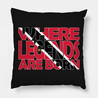 Trinidad Flag Where Legends Are Born - Tobago - Soca Mode Pillow