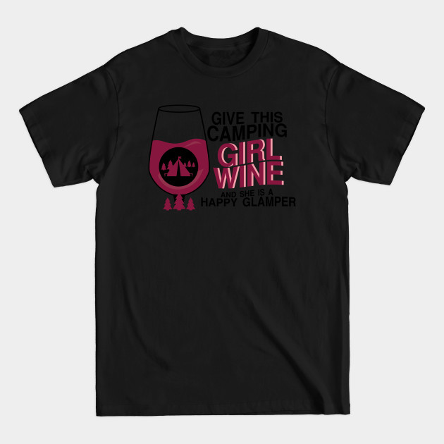 Disover Happy Camping Girl Wine Funny - Camping - T-Shirt