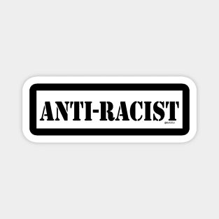 Anti Racist Magnet