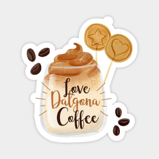 Love Dalgona Coffee Magnet