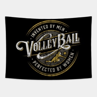 Volleyball | Invented by Men, Perfected by Women Tapestry