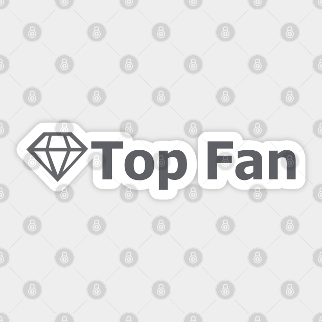 Facebook's Top Fan Badge - Top Fan - Sticker TeePublic