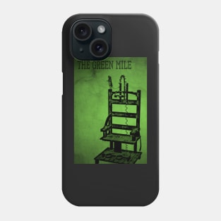 The Green Mile Phone Case