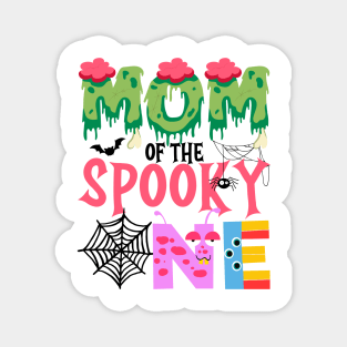 Mom Of The Spooky One Halloween First 1st Birthday Party Magnet