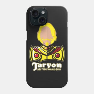 Taryon My Wayward Son Phone Case